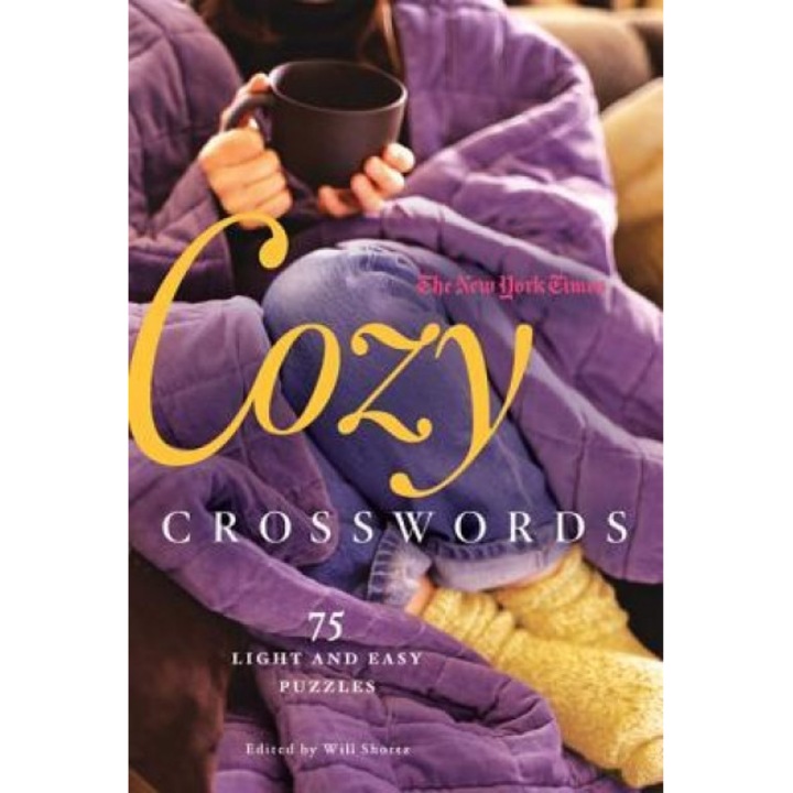 The New York Times Cozy Crosswords: 75 Light and Easy Puzzles