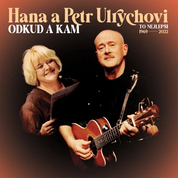 Ulrych Petr, Ulrychova Hana: Odkud si kam, To nejlepsi 1969-2022 - Vinyl (LP)
