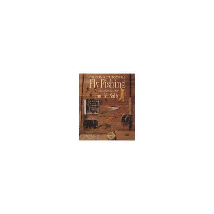 The Complete Book of Fly Fishing, Tom McNally
