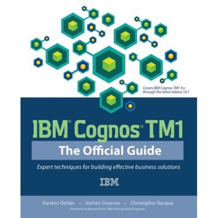 IBM Cognos TM1 the Official Guide, Karsten Oehler (Author)