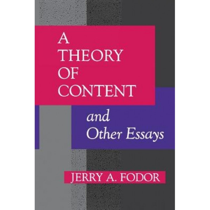 A Theory of Content and Other Essays, Jerry A. Fodor (Author)
