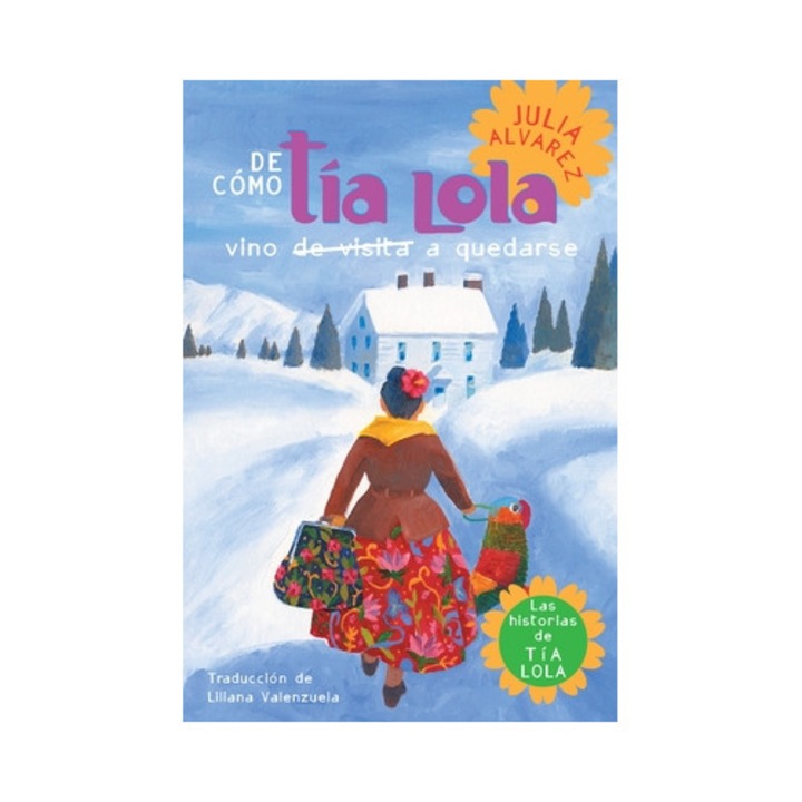 De Como Tia Lola Vino de Visita A Quedarse, Julia Alvarez