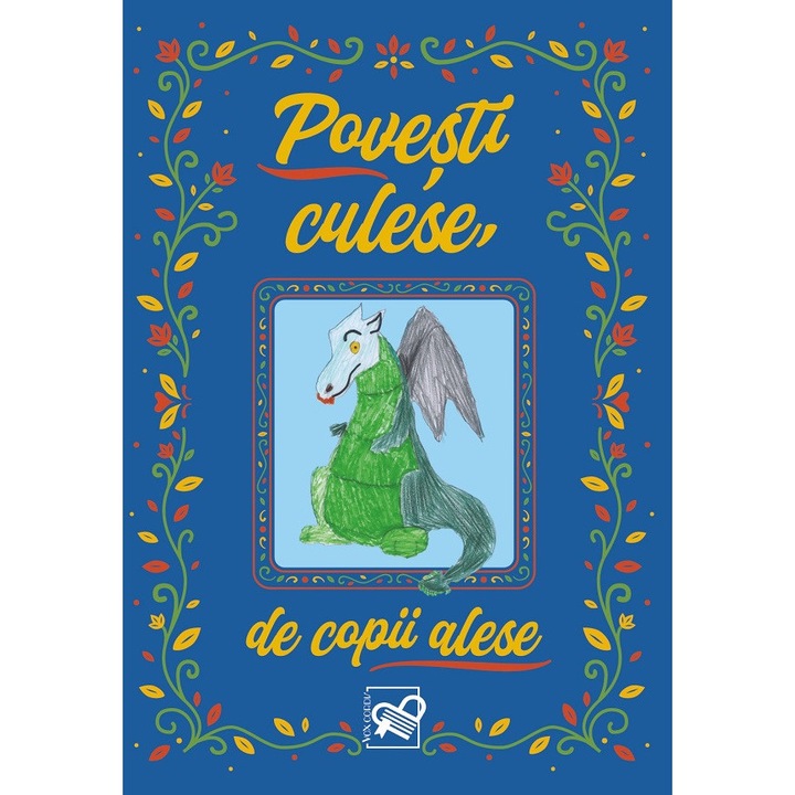 Povesti Culese, De Copii Alese