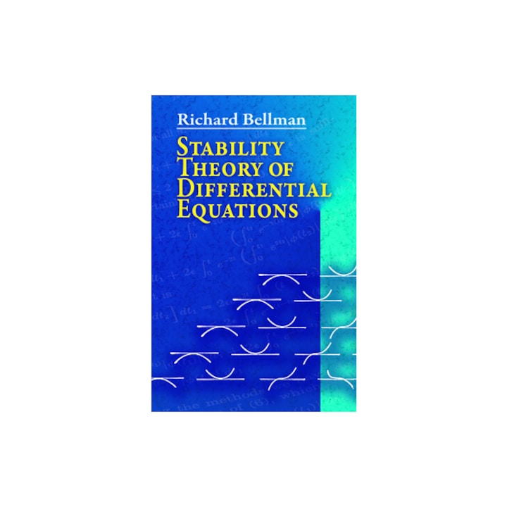 Stability Theory of Differential Equations, Richard Bellman