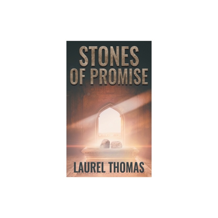 Stones of Promise, Laurel Thomas