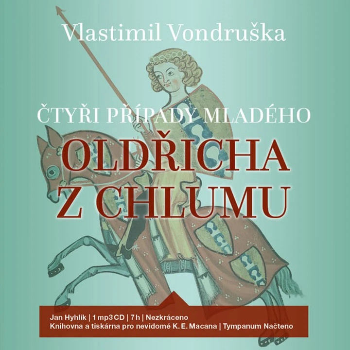 Ctyri pripady mladeho Oldricha z Chlumu, Vondruska - Hyhlik Jan, 2023, Audiokniha CD (MP3)