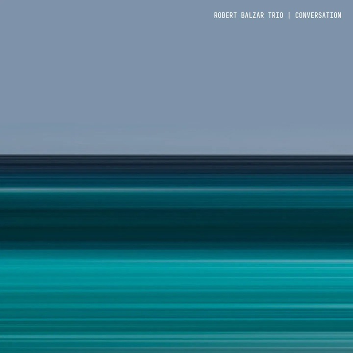 Robert Balzar Trio: Conversation, Jazz, CD