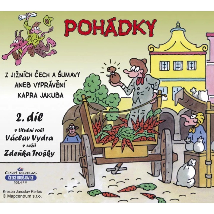 Pohadky z Jiznich Cech a Sumavy 2 aneb vypraveni kapra Jakuba, Radioservis, CD, audioknihy, digipack