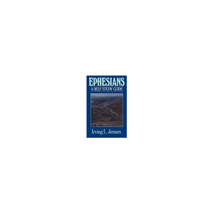 Ephesians- Jensen Bible Self Study Guide, Irving L. Jensen