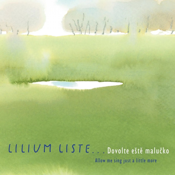 CD Lilium Liste, Dovolte este malucko, muzica ceha, 1 disc