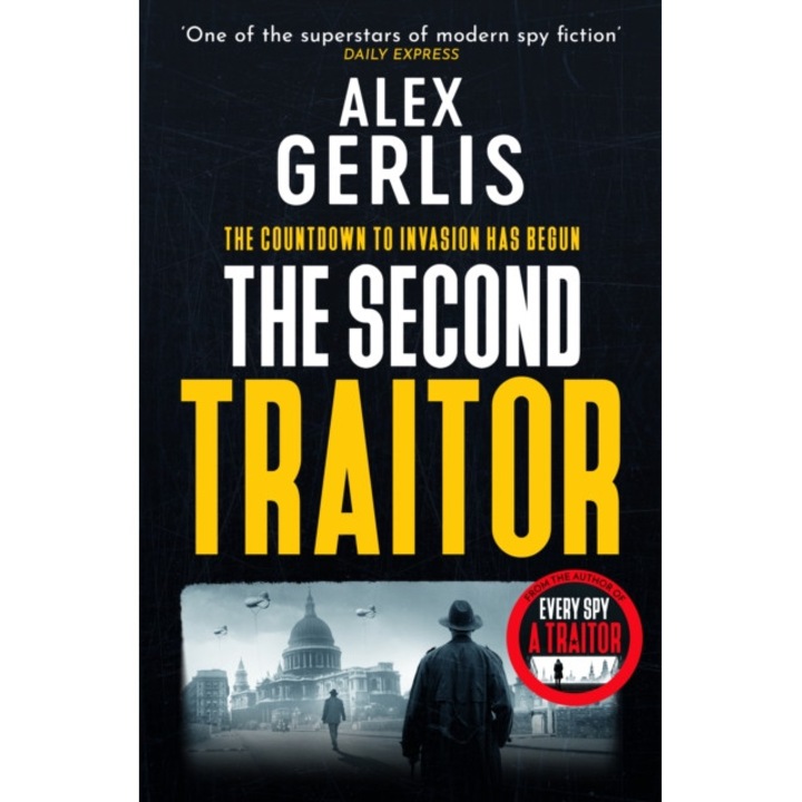 Second Traitor - Alex Gerlis