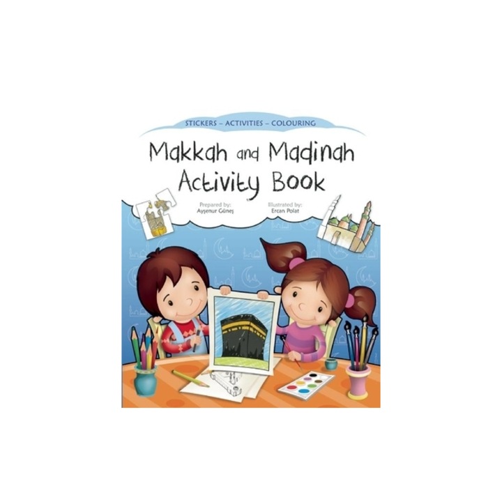 Makkah and Madinah Activity Book, Aysenur Gunes