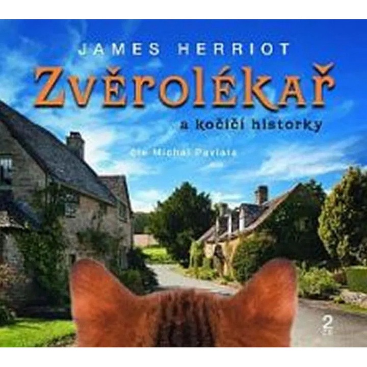 Zverolekar si povesti cu pisici, James Herriot, 2023, 2CD