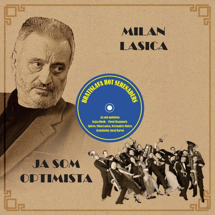 Lasica Milan & Bratislava Hot Serenaders: Ja som optimista - Vinyl (LP)