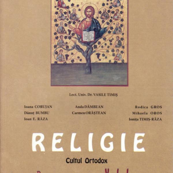 Religie cls 12 Cultul ortodox - Ioana Corujan, Danut Bimbu, Ioan E. Raza, Anda Dambean