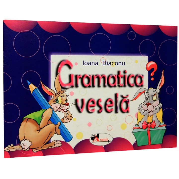 Gramatica vesela - Ioana Diaconu