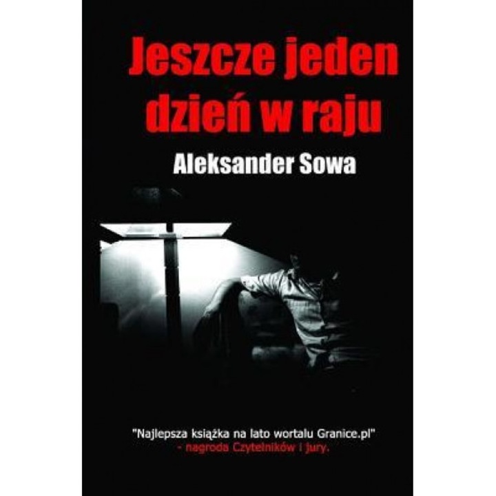 Jeszcze Jeden Dzien W Raju (Polish Edition), Aleksander Sowa (Author)