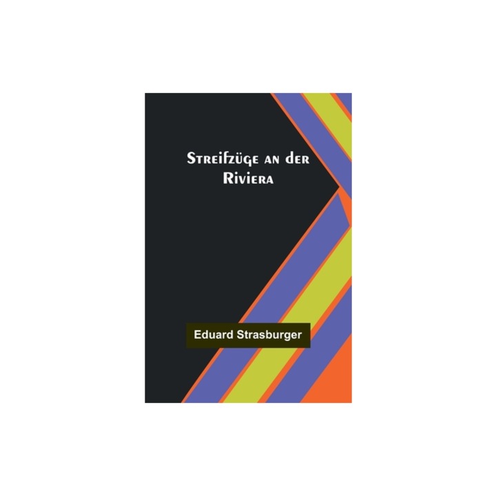 Streifz, Eduard Strasburger