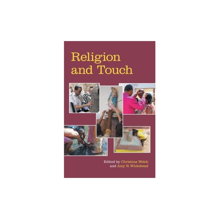 Religion and Touch, Christina Welch