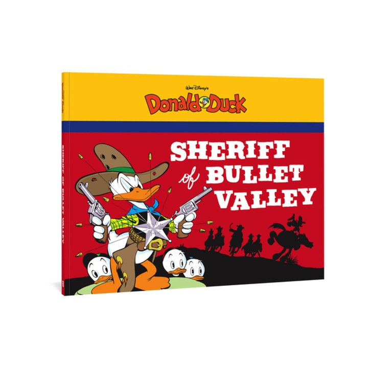 Sheriff of Bullet Valley Starring Walt Disney's Donald Duck, Carl Barks