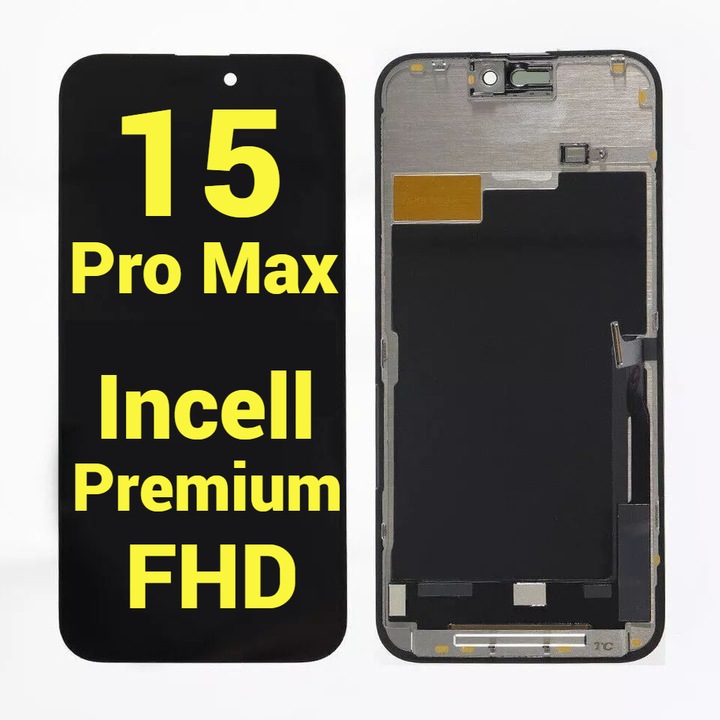 Display Ecran Lcd pentru Iphone 15 Pro Max Incell Premium (FHD) Negru