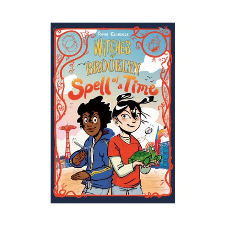 Witches of Brooklyn Spell of a Time A Graphic Novel, Sophie Escabasse