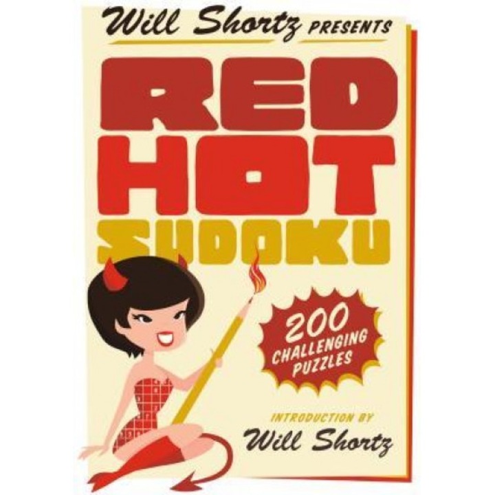 Will Shortz Presents Red Hot Sudoku: 200 Challenging Puzzles, Will Shortz (Author)