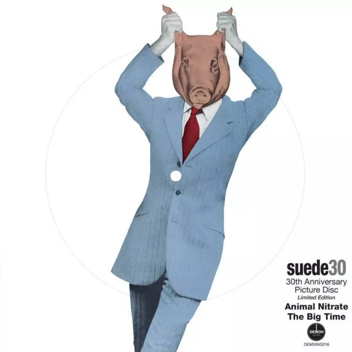Suede: Animal Nitrate SP (vinyl) Picture Disc 30th Anniversary Vinyl Limited Edition PIC, LTD