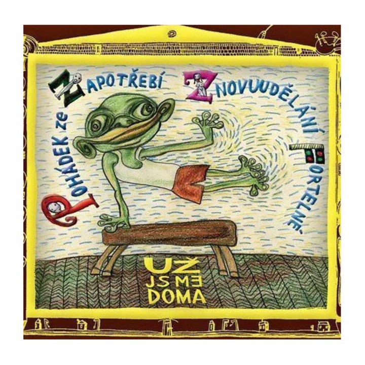 Uz jsme doma: Pohadek ze zapotrebi znovuudelani fortelne - CD, SUPRAPHON, muzica ceha, digipack