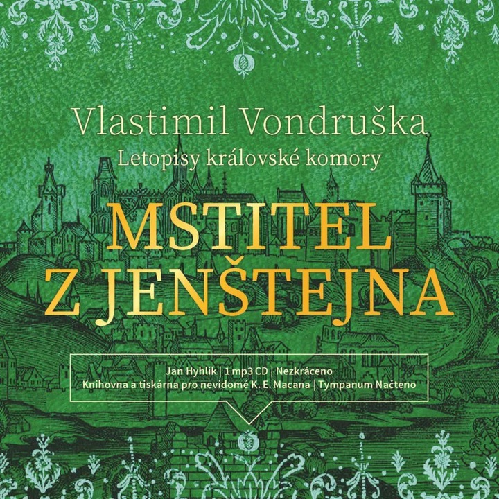Mstitel z Jenstejna - Letopisy kralovske komory, Vondruska - Hyhlik Jan, 2023, CD (MP3)
