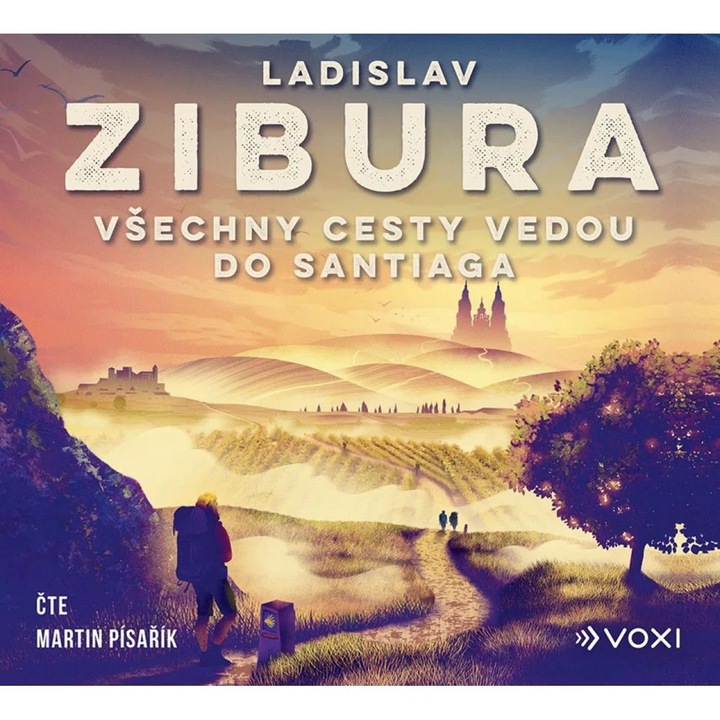Vsechny cesty vedou do Santiaga, Zibura Ladislav - Pisarik Martin, 2023, CD (MP3)