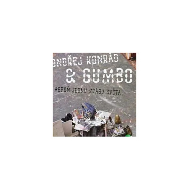 CD Ondrej Konrad & GUMBO: Aspon jednu krasu sveta, cseh zene, 1 lemez, műanyag