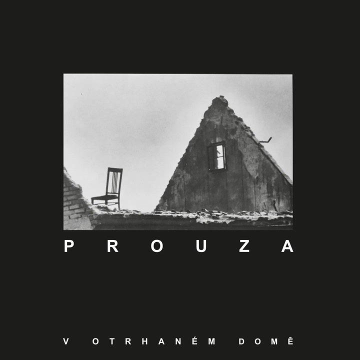 Prouza: V otrhanem dome - Vinyl (LP), чешка музика, 1 диск