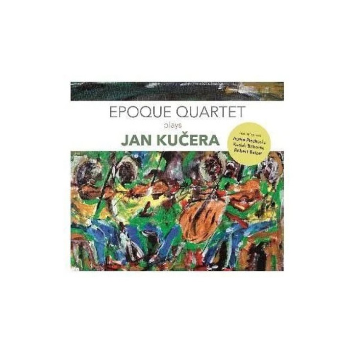 Epoque Quartet Plays Jan Kucera - CD, чешка музика, 2018, 1 диск