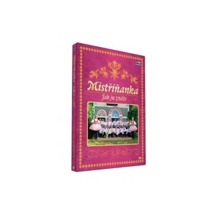 DVD Mistrinanka - Jak ju znate, muzica traditionala ceha, 1 disc, plastic