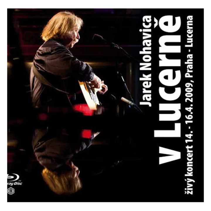 Нохавица Яромир: В Люцерна - Blu-ray, чешка музика, дигипак
