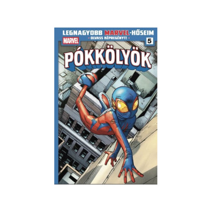 Dan Slott, Humberto Ramos, Paco Medina, Ty Templeton: Legnagyobb Marvel-hőseim 5
