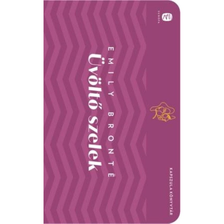 Emily Bronte: Üvöltő szelek