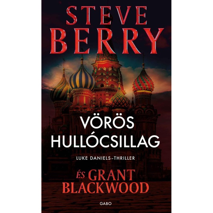 Steve Berry, Grant Blackwood; Vörös hullócsillag