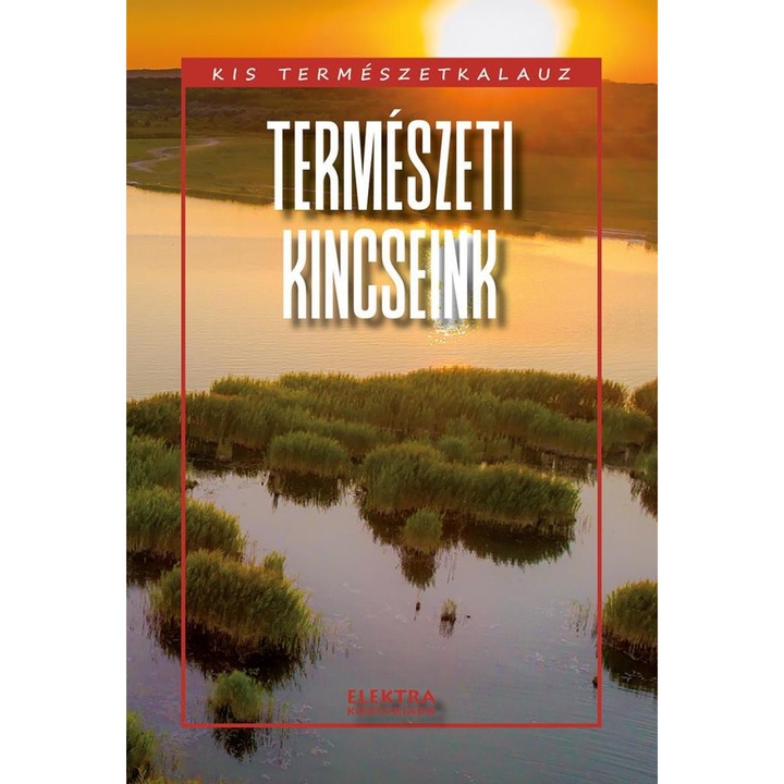 Bernáth István: Természeti kincseink