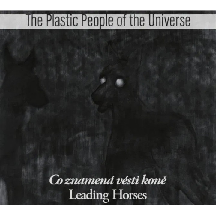 Plastic People Of The Universe: Co znamena vesti kone - CD, чешка музика, 2021