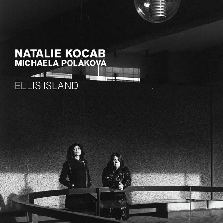 Kocabova Natalie & Polakova Michaela: Ellis Island - CD, muzica ceha, digipack