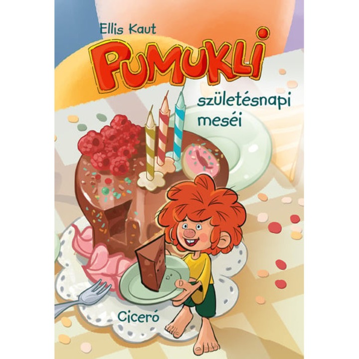 Ellis Kaut: Pumukli születésnapi meséi