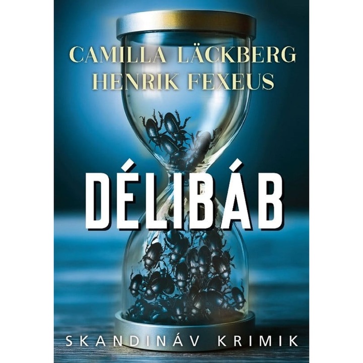 Camilla Läckberg, Henrik Fexeus: Délibáb