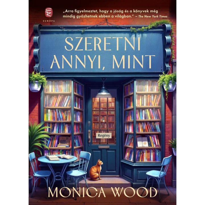 Monica Wood: Szeretni annyi, mint