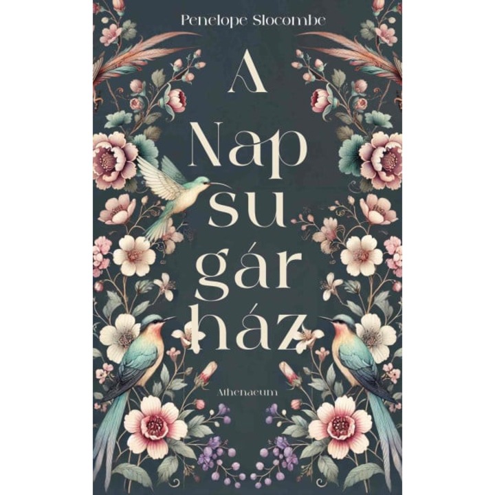 Penelope Slocombe: A Napsugárház