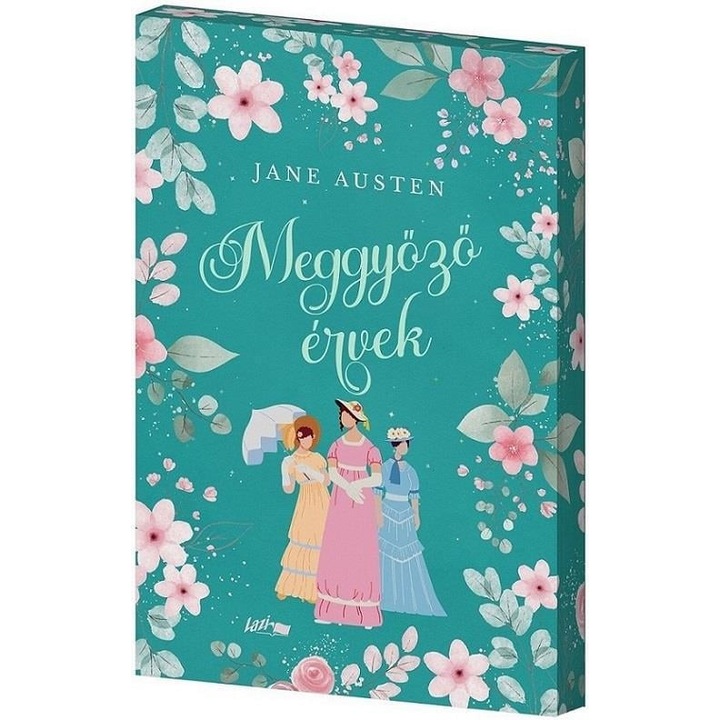 Jane Austen: Meggyőző érvek - Éldekorált kiadás