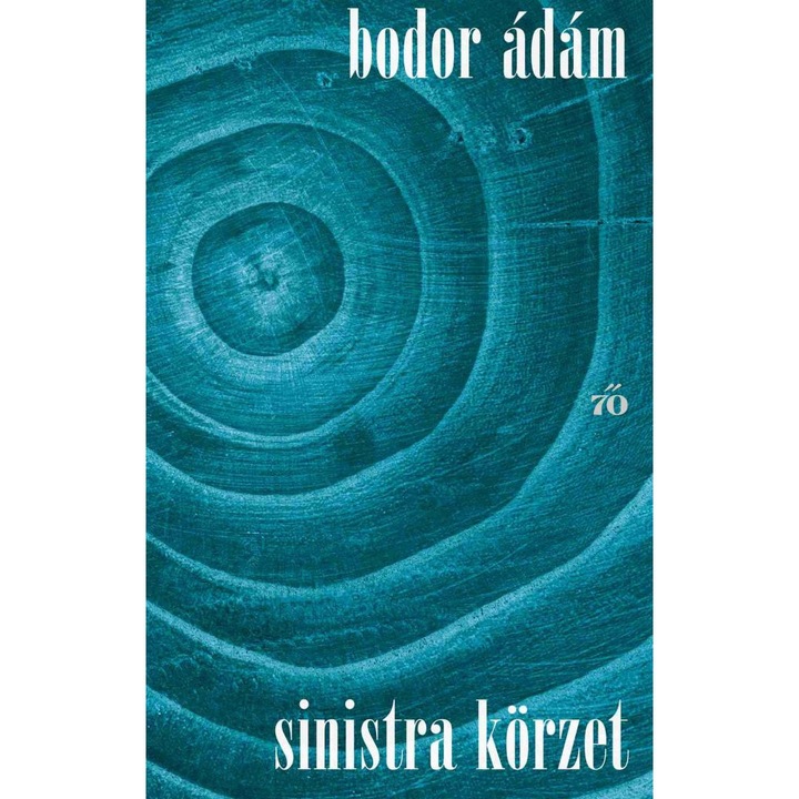 Bodor Ádám: Sinistra körzet