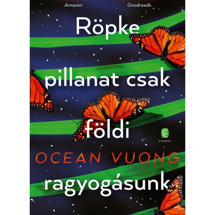 Európa Könyvkiadó; Röpke pillanat csak földi ragyogásunk