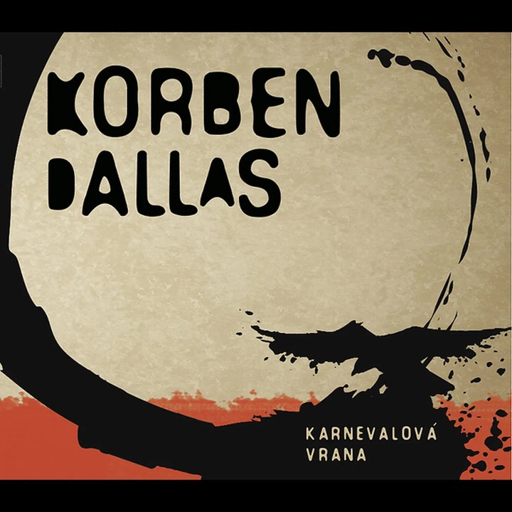 Korben Dallas: Karnevalova vrana - CD, pop, digisleeve